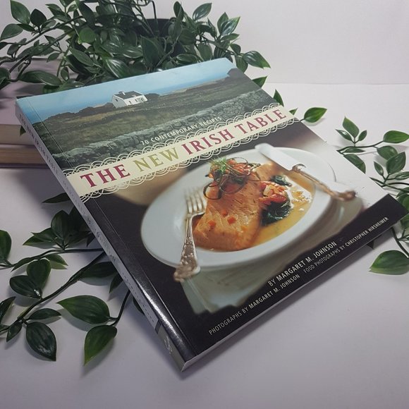 The New Irish Table Cookbook 70 Contemporary Recipes by Margaret Johnson Ireland - Picture 4 of 6